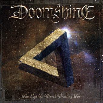 Doomshine : The End Is Worth Waiting For
